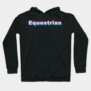 Equestrian Hoodie